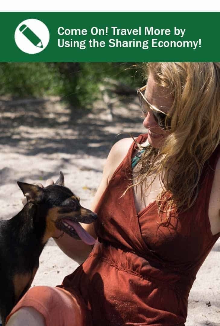 Come On! Travel More by Using the Sharing Economy_Pintrest travel more