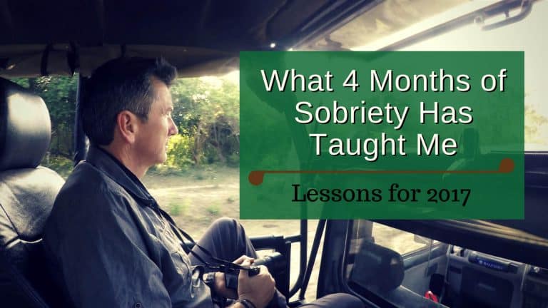 What 4 Months of Sobriety Has Taught Me and Lessons for 2017