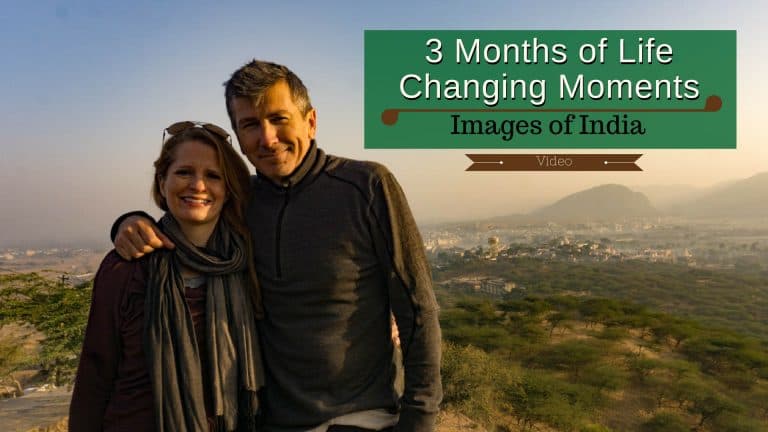 Images of India: 3 months of life changing moments