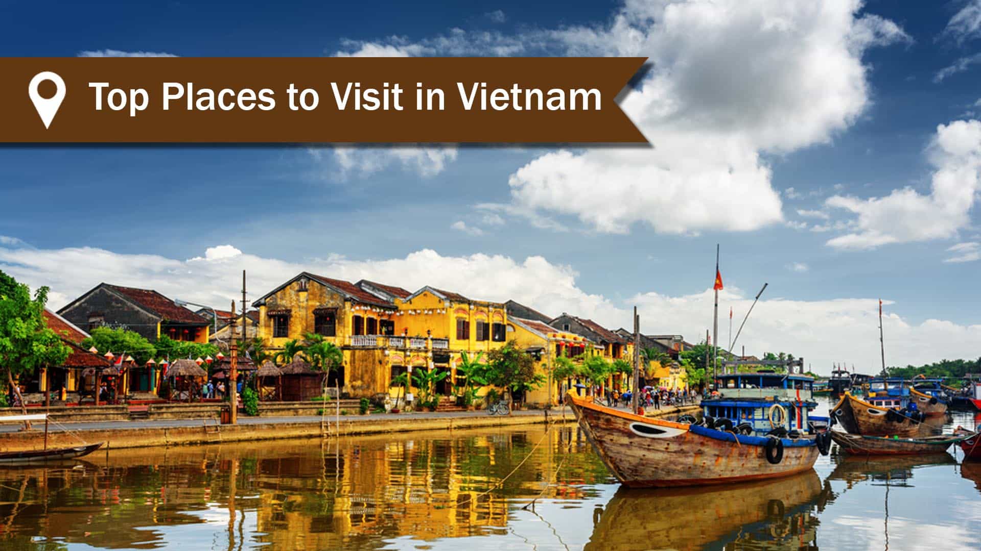 Top Places to Visit in Vietnam - Travel Life Experiences