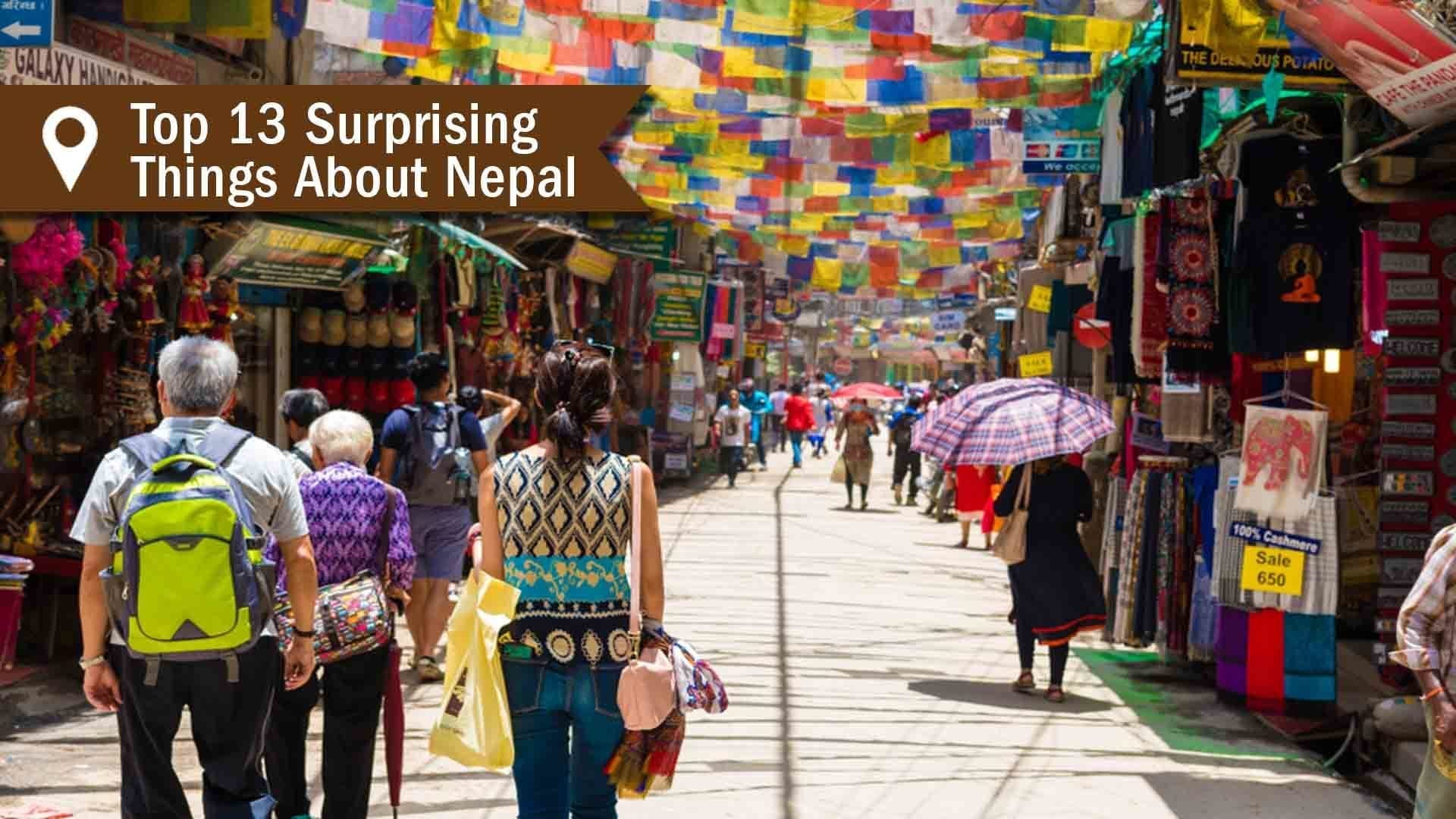 About Nepal: Top 13 surprising things about Nepal