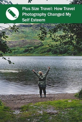 Plus Size Travel- How Travel Photography Changed My Self Esteem_Pintrest the story of plus size travel - creating photos in Scotland